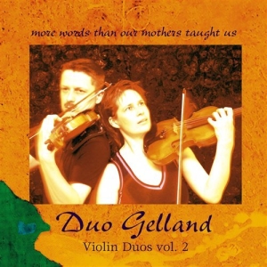 Duo Gelland - Violin Duos Vol 2 in the group Externt_Lager /  at Bengans Skivbutik AB (645567)
