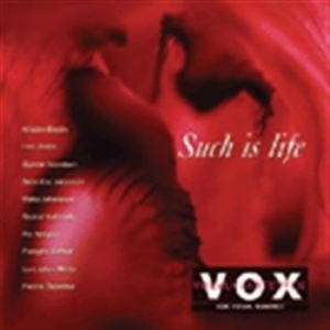 Vox - Such Is Life in the group Externt_Lager /  at Bengans Skivbutik AB (645697)