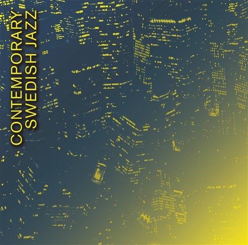 Blandade Artister - Contemporary Swedish Jazz in the group CD / Jazz at Bengans Skivbutik AB (645702)