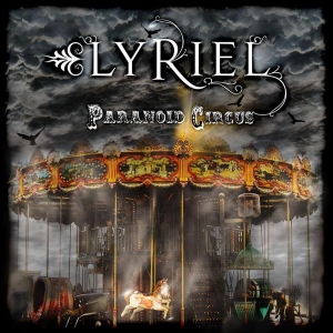 Lyriel - Paranoid Circus in the group CD / Hårdrock at Bengans Skivbutik AB (646422)