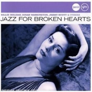Blandade Artister - Jazz For Broken Hearts in the group CD / Jazz/Blues at Bengans Skivbutik AB (649411)
