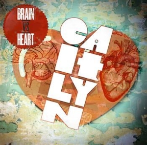 Caitlyn - Brain Vs Heart in the group CD / Pop at Bengans Skivbutik AB (649450)