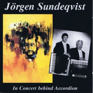 Jörgen Sundeqvist - In Concert Behind Accordion in the group Externt_Lager /  at Bengans Skivbutik AB (649539)