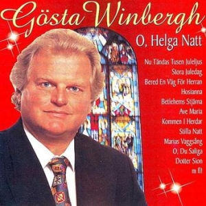 Winbergh Gösta - O, Helga Natt in the group CD / Pop-Rock,Svensk Musik at Bengans Skivbutik AB (649959)