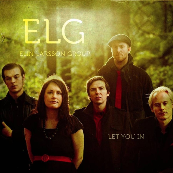Elin Larsson Group - Let You In in the group CD / Bestsellers at Bengans Skivbutik AB (650132)