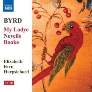 Byrd: Farr - My Lady Nevells Booke in the group CD / Klassiskt at Bengans Skivbutik AB (650158)