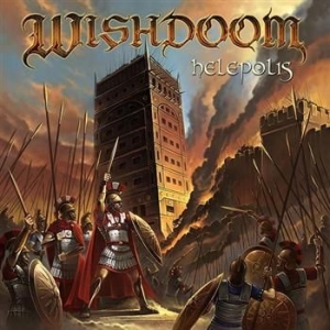 Wishdoom - Helepolis in the group CD / Hårdrock/ Heavy metal at Bengans Skivbutik AB (650370)