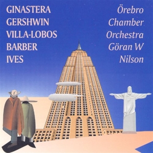 Örebro Chamber Orchestra - Ginastera / Gershwin / Barber / Vil i gruppen Externt_Lager / Naxoslager hos Bengans Skivbutik AB (650581)