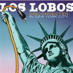 Los Lobos - Disconnected In New York City in the group CD / Rock at Bengans Skivbutik AB (651523)