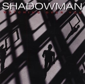 Shadowman - Watching Over You in the group CD / Hårdrock/ Heavy metal at Bengans Skivbutik AB (651909)