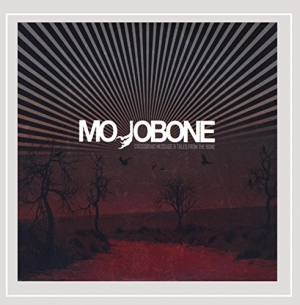Mojobone - Crossroad Message & Tales From The in the group CD / CD Hardrock at Bengans Skivbutik AB (653836)