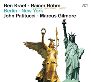 Kraef Ben / Böhm Rainer - Berlin - New York in the group CD / Jazz at Bengans Skivbutik AB (654094)