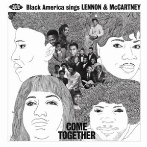 Various Artists - Come Together: Black America Sings in the group CD / Pop-Rock,RnB-Soul at Bengans Skivbutik AB (654546)
