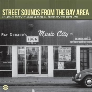 Various Artists - Street Sounds From The Bay Area: Mu in the group CD / Pop-Rock,RnB-Soul at Bengans Skivbutik AB (654552)