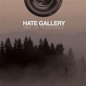 Hate Gallery - Viva La Resistance in the group OUR PICKS / Stocksale / CD Sale / CD POP at Bengans Skivbutik AB (655145)