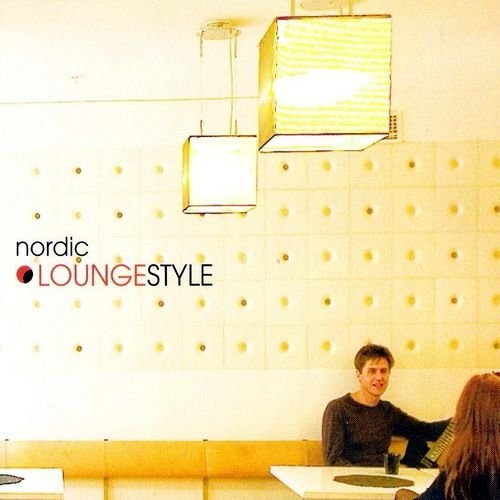 Various - Nordic Loungestyle in the group CD / Pop-Rock at Bengans Skivbutik AB (655771)