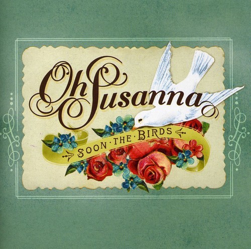 Oh Susanna - Soon The Birds in the group CD / Country at Bengans Skivbutik AB (656549)