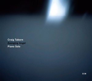 Craig Taborn - Avenging Angel in the group OUR PICKS / Classic labels / ECM Records at Bengans Skivbutik AB (657329)