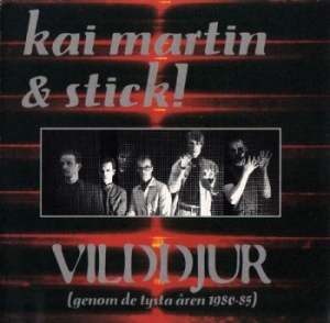 Kai Martin & Stick - Vilddjur (Genom De Tysta Åren in the group CD / Rock at Bengans Skivbutik AB (657825)