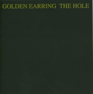 Golden Earring - Hole in the group CD / Pop-Rock,Övrigt at Bengans Skivbutik AB (659422)