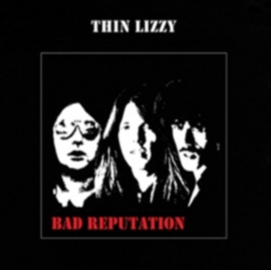 Thin Lizzy - Bad Reputation - Reissue in the group OTHER / -Start BM CD at Bengans Skivbutik AB (661966)