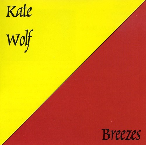 Kate Wolf - Breezes in the group CD / Worldmusic/ Folkmusik at Bengans Skivbutik AB (662145)
