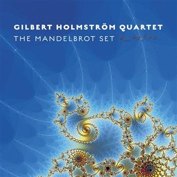 Gilbert Holmström Quartet - Mandelbrot Set in the group CD / Jazz/Blues at Bengans Skivbutik AB (662923)