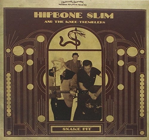 Hipbone Slim & The Knee Tremblers - Snake Pit in the group CD / Rock at Bengans Skivbutik AB (662935)