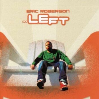 Roberson Eric - Left in the group CD / RNB, Disco & Soul at Bengans Skivbutik AB (662984)