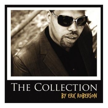 Roberson Eric - Collection in the group CD / RNB, Disco & Soul at Bengans Skivbutik AB (662986)