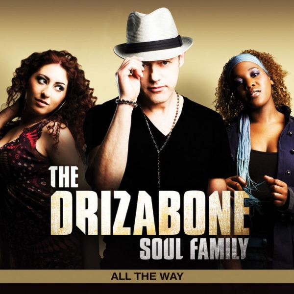 Drizabone Soul Family - All The Way in the group CD / Bestsellers at Bengans Skivbutik AB (663198)