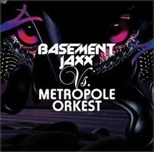 Basement Jaxx Vs Metropole Orkest - Basement Jaxx Vs Metropole Orkest in the group OUR PICKS / Stocksale / CD Sale / CD Electronic at Bengans Skivbutik AB (664035)