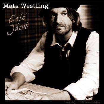 Westling Mats - Café Jacob in the group CD / Pop at Bengans Skivbutik AB (664242)