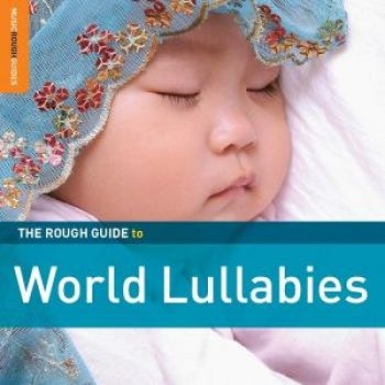 Various Artists - Rough Guide To World Lullabies **2X in the group CD / Worldmusic/ Folkmusik at Bengans Skivbutik AB (664482)