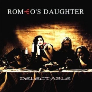 Romeo's Daughter - Delectable in the group CD / Pop-Rock at Bengans Skivbutik AB (664561)
