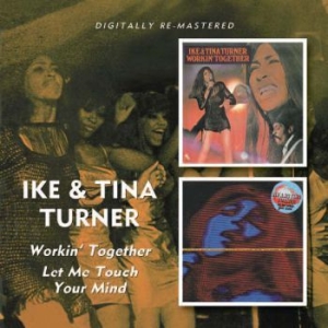 Turner Ike & Tina - Workin' Together/Let Me Touch Your in the group CD / RNB, Disco & Soul at Bengans Skivbutik AB (664770)