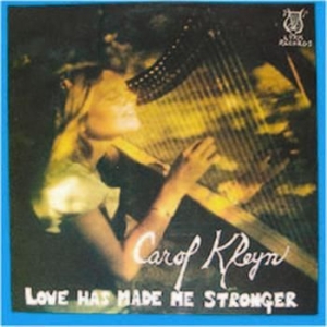 Kleyn Carol - Love Has Made Me Stronger in the group CD / Pop-Rock at Bengans Skivbutik AB (664796)