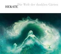 Hekate - Die Welt Der Deunkelen Gärten in the group CD / Hårdrock/ Heavy metal at Bengans Skivbutik AB (665457)