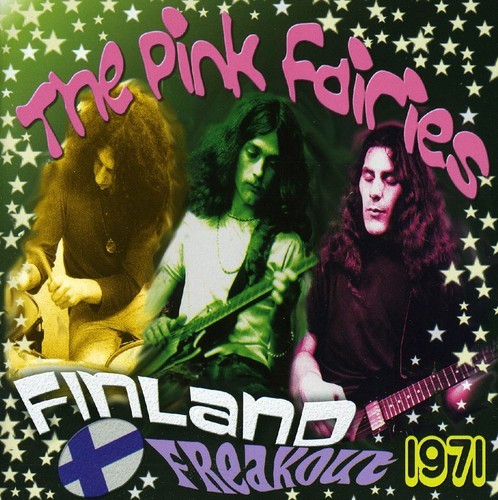 The Pink Fairies - Finland Freakout 1971 in the group CD / Rock at Bengans Skivbutik AB (666435)