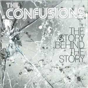 Confusions The - The Story Behind The Story in the group OUR PICKS / Stocksale / CD Sale / CD POP at Bengans Skivbutik AB (667022)