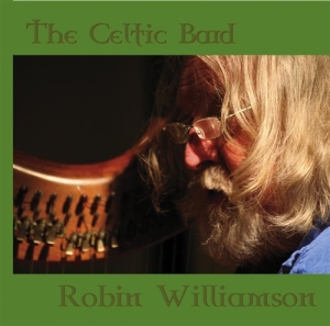 Williamson Robin - The Celtic Bard in the group Externt_Lager /  at Bengans Skivbutik AB (667377)