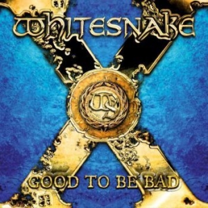 Whitesnake - Good To Be Bad Ltd. Edition in the group CD / Pop-Rock at Bengans Skivbutik AB (667779)