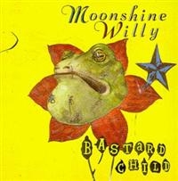 Moonshine Willy - Bastard Child in the group CD / Country,Pop-Rock at Bengans Skivbutik AB (668916)