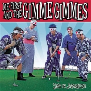 Me First & The Gimme Gimmes - Sing In Japanese in the group CD / Pop-Rock at Bengans Skivbutik AB (669011)