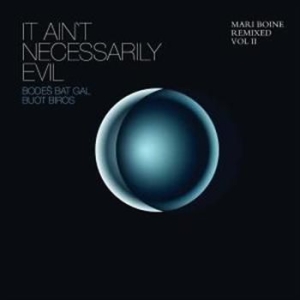 Mari Boine - It Ain't Necessarily Evil Vol Ii in the group CD / Jazz/Blues at Bengans Skivbutik AB (670138)