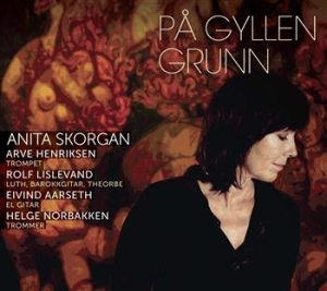 Skorgan Anita - På Gyllen Grunn in the group CD / Pop at Bengans Skivbutik AB (670271)