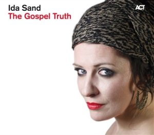 Sand Ida - The Gospel Truth in the group CD / Jazz at Bengans Skivbutik AB (670526)