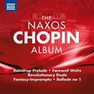 Chopin - The Naxos Chopin Album in the group Externt_Lager /  at Bengans Skivbutik AB (671312)