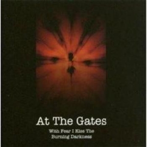 At The Gates - With Fear I Kiss/Gonningen 1993 (Cd in the group Minishops / At The Gates at Bengans Skivbutik AB (672535)