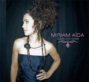Aida Miriam - Come On Home in the group CD / Jazz,Svensk Musik at Bengans Skivbutik AB (673402)